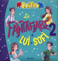 Le Fantafiabe Di Luì E Sofì - Me Contro Te